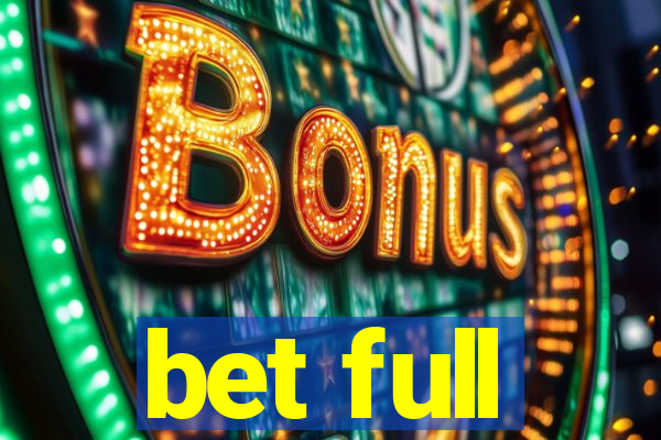 bet full